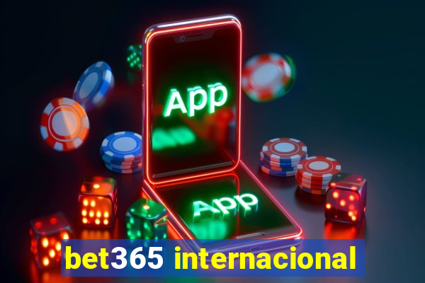 bet365 internacional