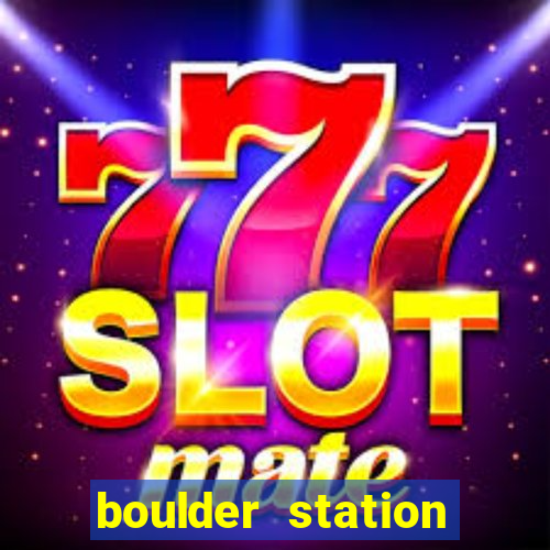 boulder station hotel casino las vegas