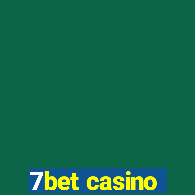 7bet casino