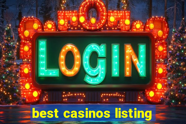 best casinos listing