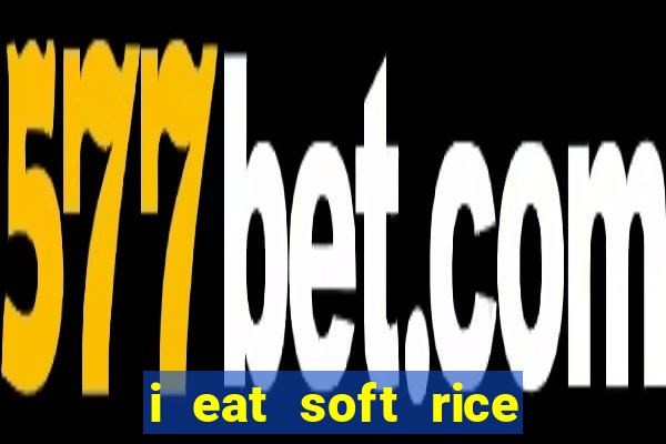 i eat soft rice in another world cap 1 pt br