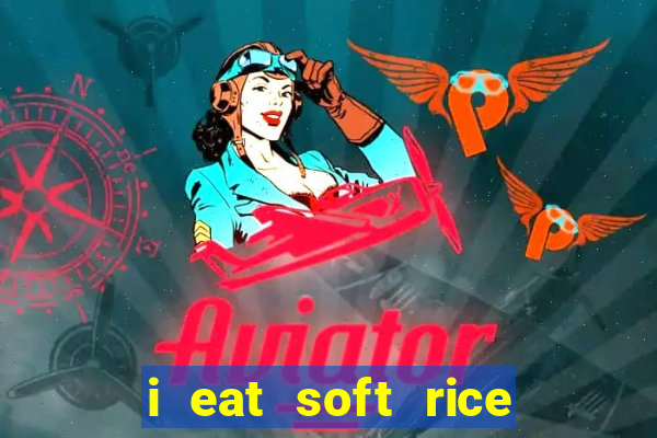 i eat soft rice in another world cap 1 pt br