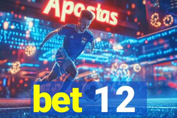 bet 1 2