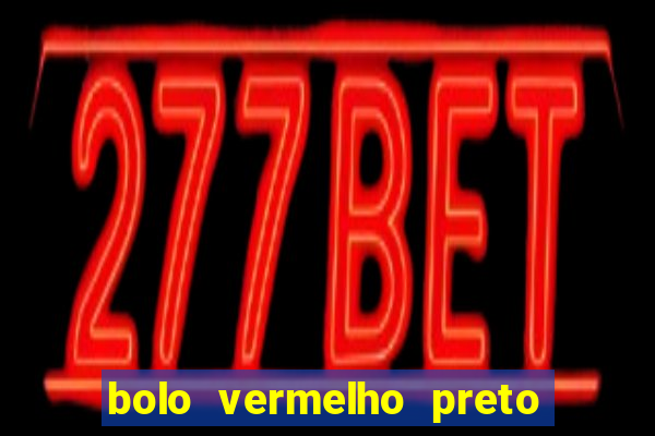 bolo vermelho preto e dourado