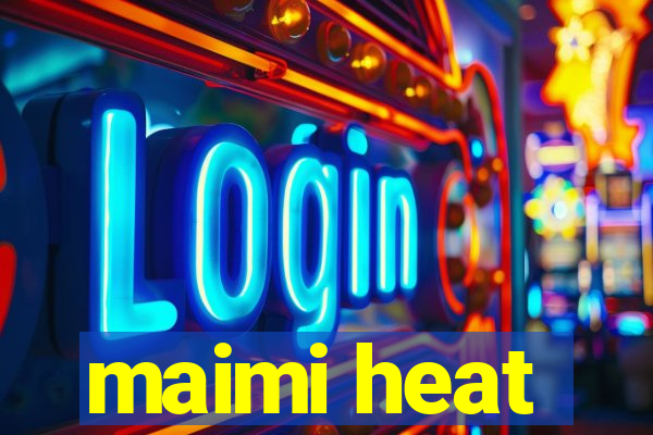 maimi heat