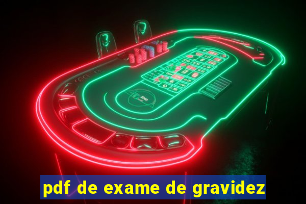 pdf de exame de gravidez