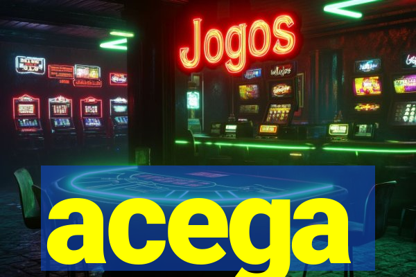 acega