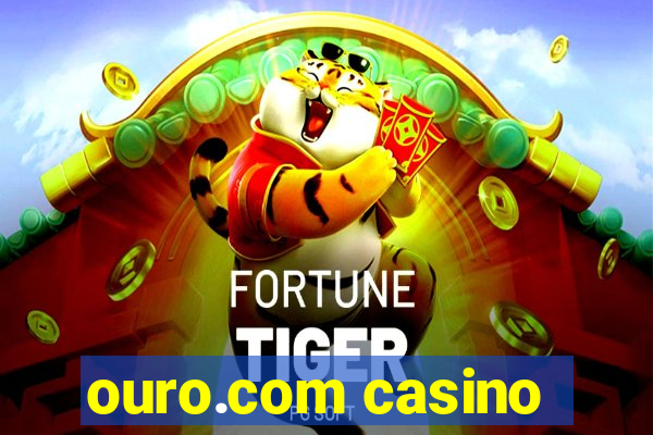 ouro.com casino