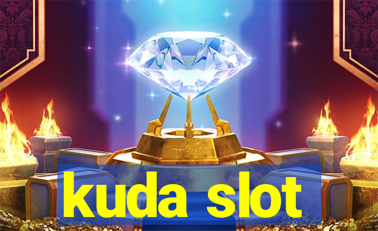 kuda slot