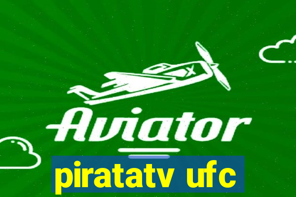 piratatv ufc