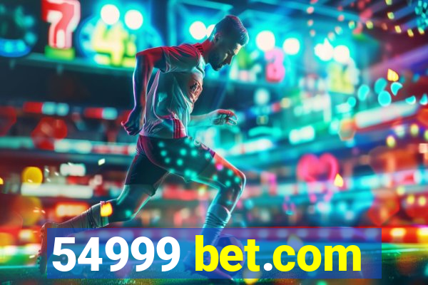 54999 bet.com