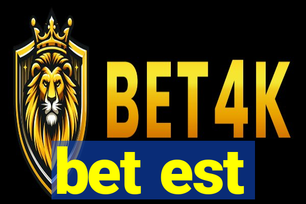 bet est