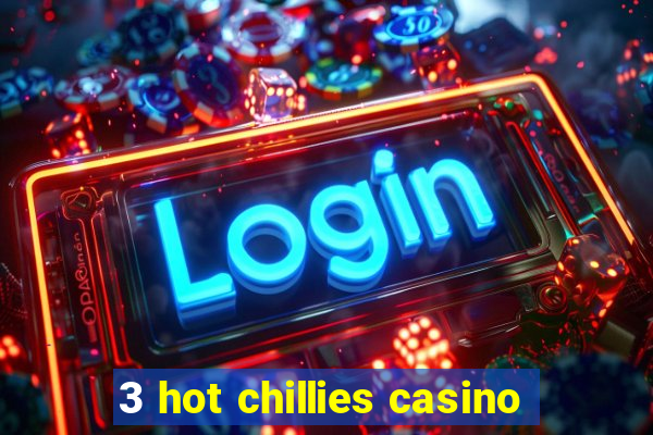 3 hot chillies casino