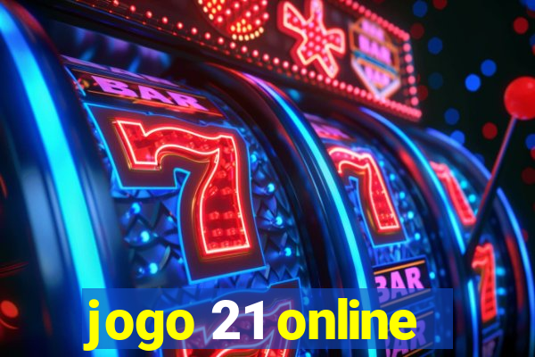 jogo 21 online