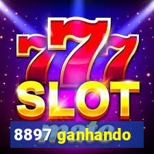 8897 ganhando