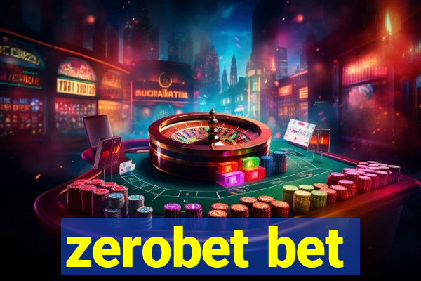 zerobet bet