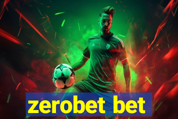 zerobet bet