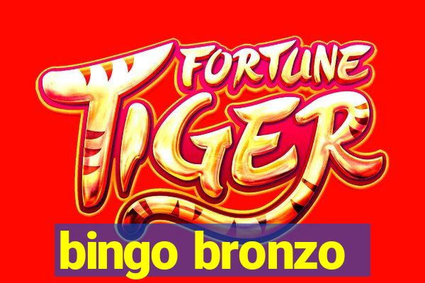 bingo bronzo