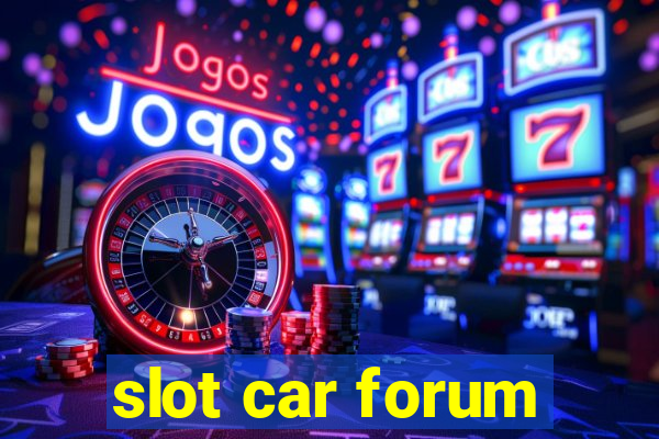 slot car forum