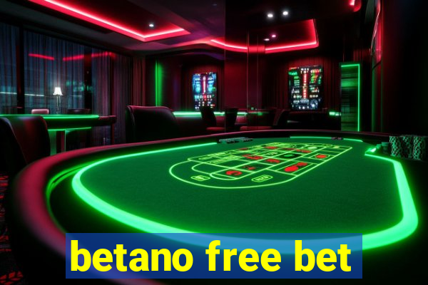 betano free bet