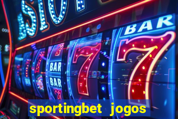 sportingbet jogos de hoje