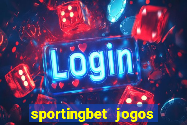 sportingbet jogos de hoje