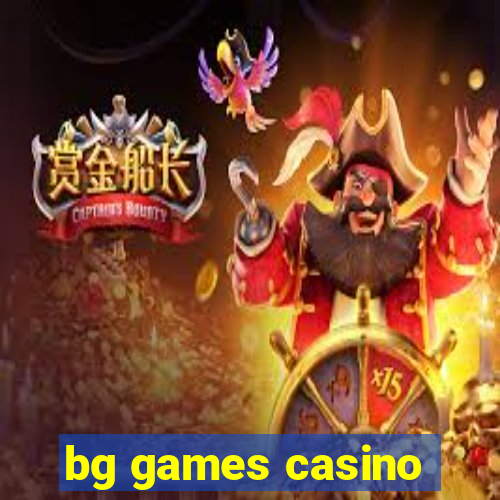 bg games casino