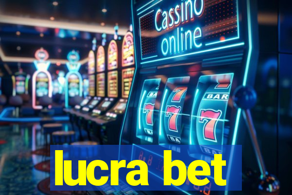 lucra bet