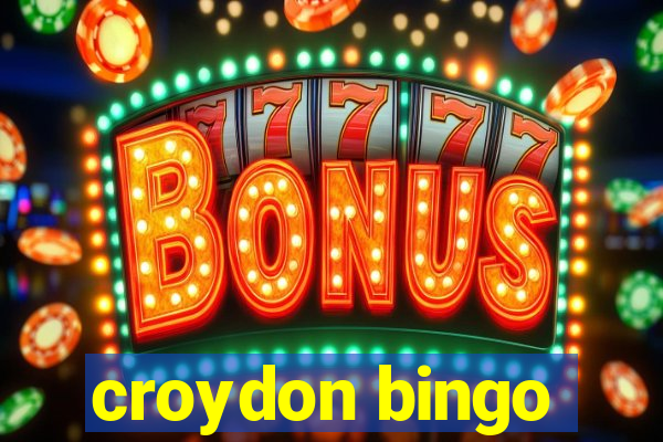 croydon bingo