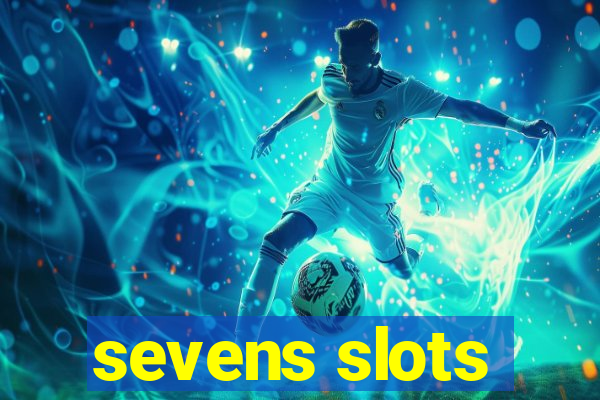 sevens slots