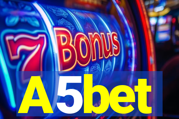 A5bet