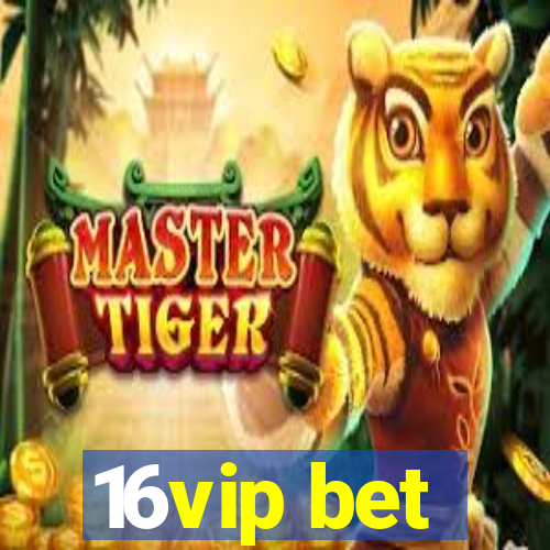 16vip bet