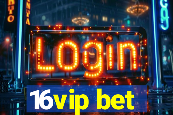 16vip bet