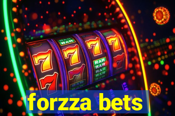 forzza bets