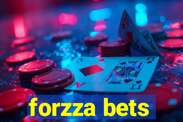 forzza bets