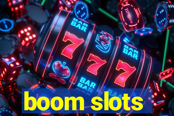 boom slots