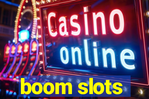 boom slots