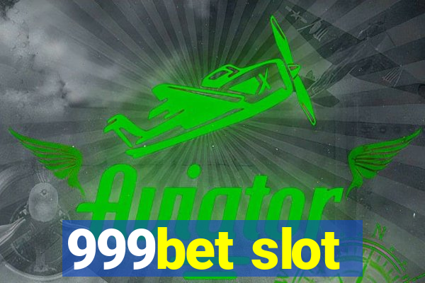 999bet slot