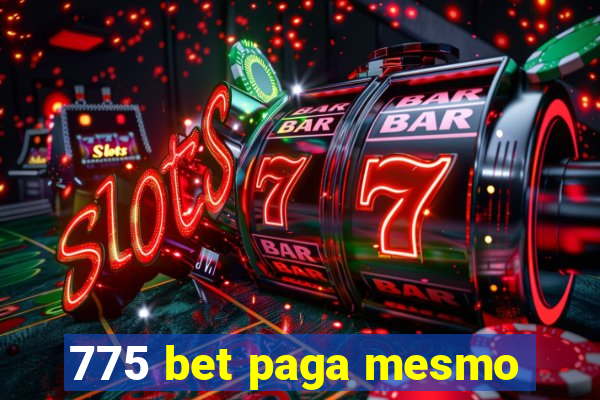 775 bet paga mesmo