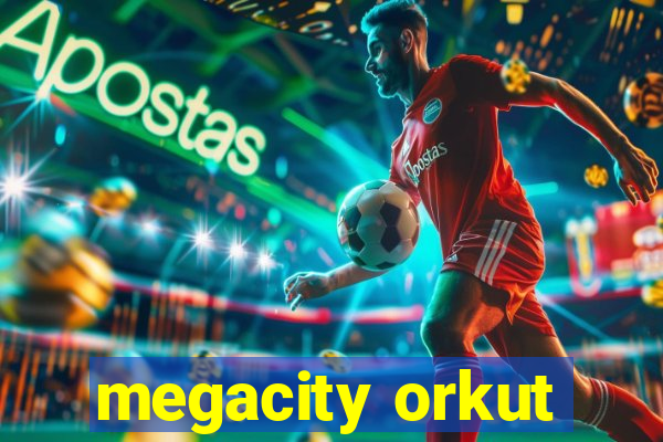 megacity orkut