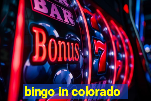 bingo in colorado