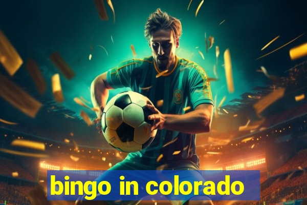 bingo in colorado