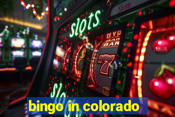 bingo in colorado