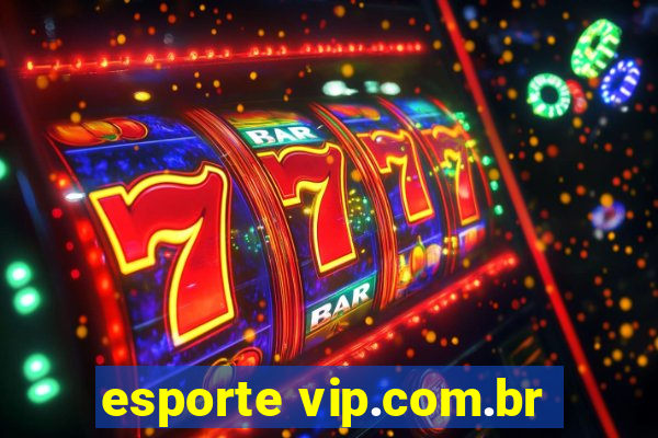 esporte vip.com.br