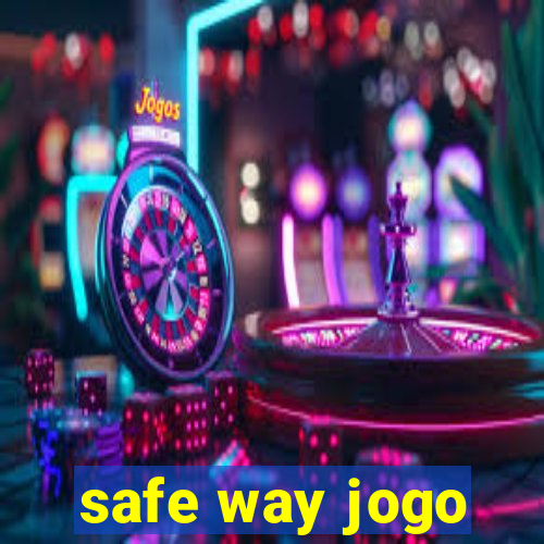 safe way jogo