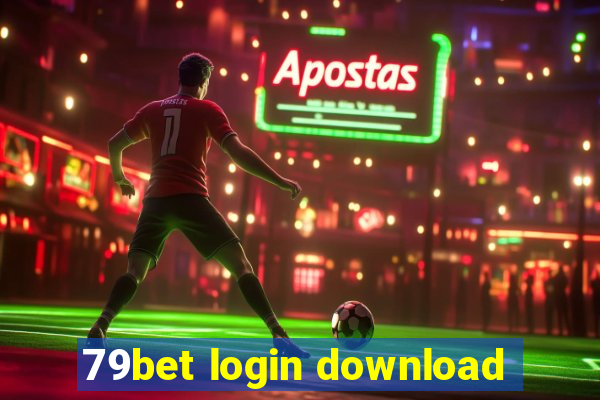 79bet login download