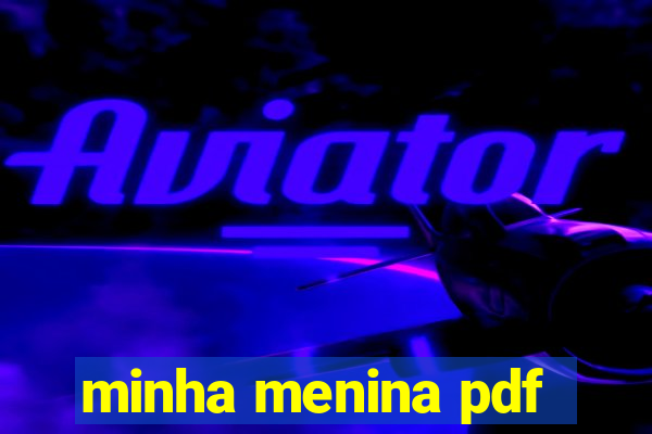 minha menina pdf