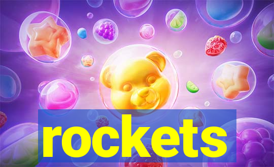 rockets