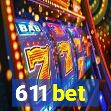 611 bet