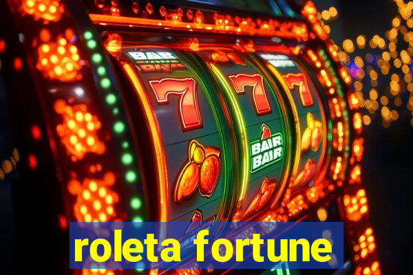 roleta fortune